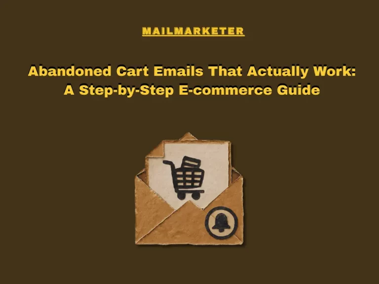 Abandoned cart email strategy guide for e-commerce by MailMarketer